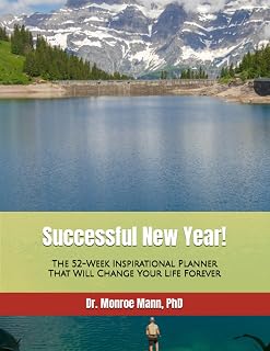 Successful New Year: The 52-Week Inspirational Planner That Will Change Your Life Forever