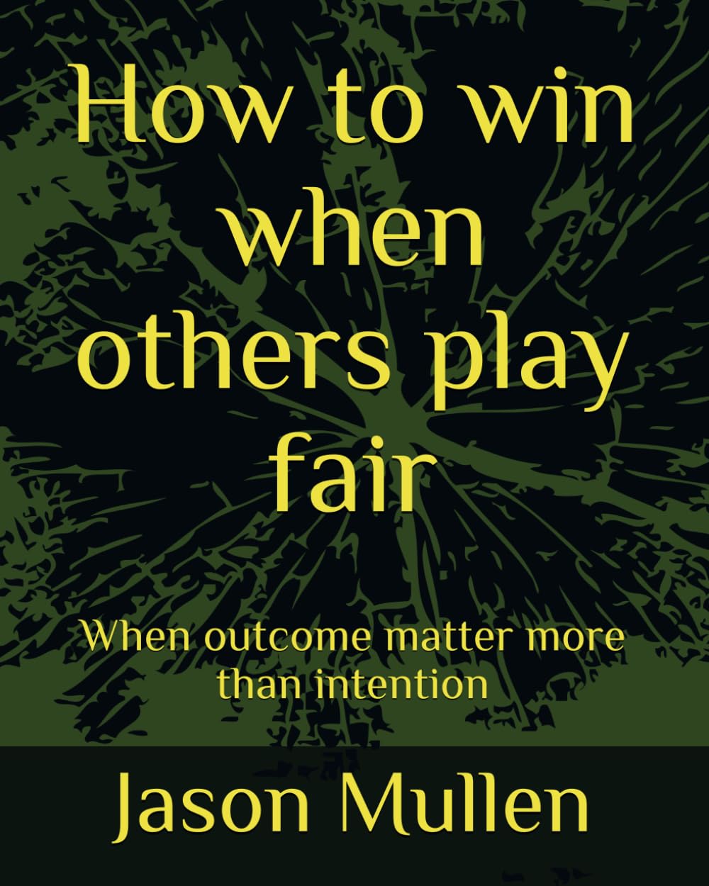 How to win when others play fair: When outcome matter more than intention