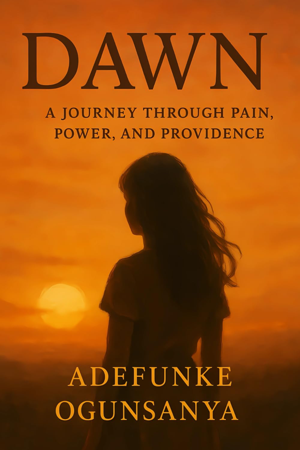 Dawn: A Journey Through Pain, Power, and Providence
