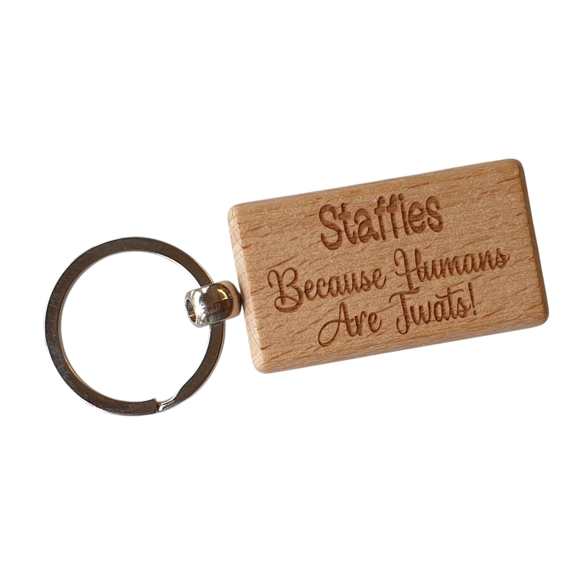 Decalarama Brown Staffie Keyring Gift Because Humans Are Twats Cute Engraved Wooden Dow Owner Key Fob Fun Novelty Nice Custom Present