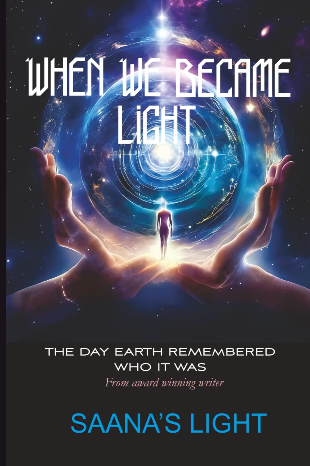 When We Became Light