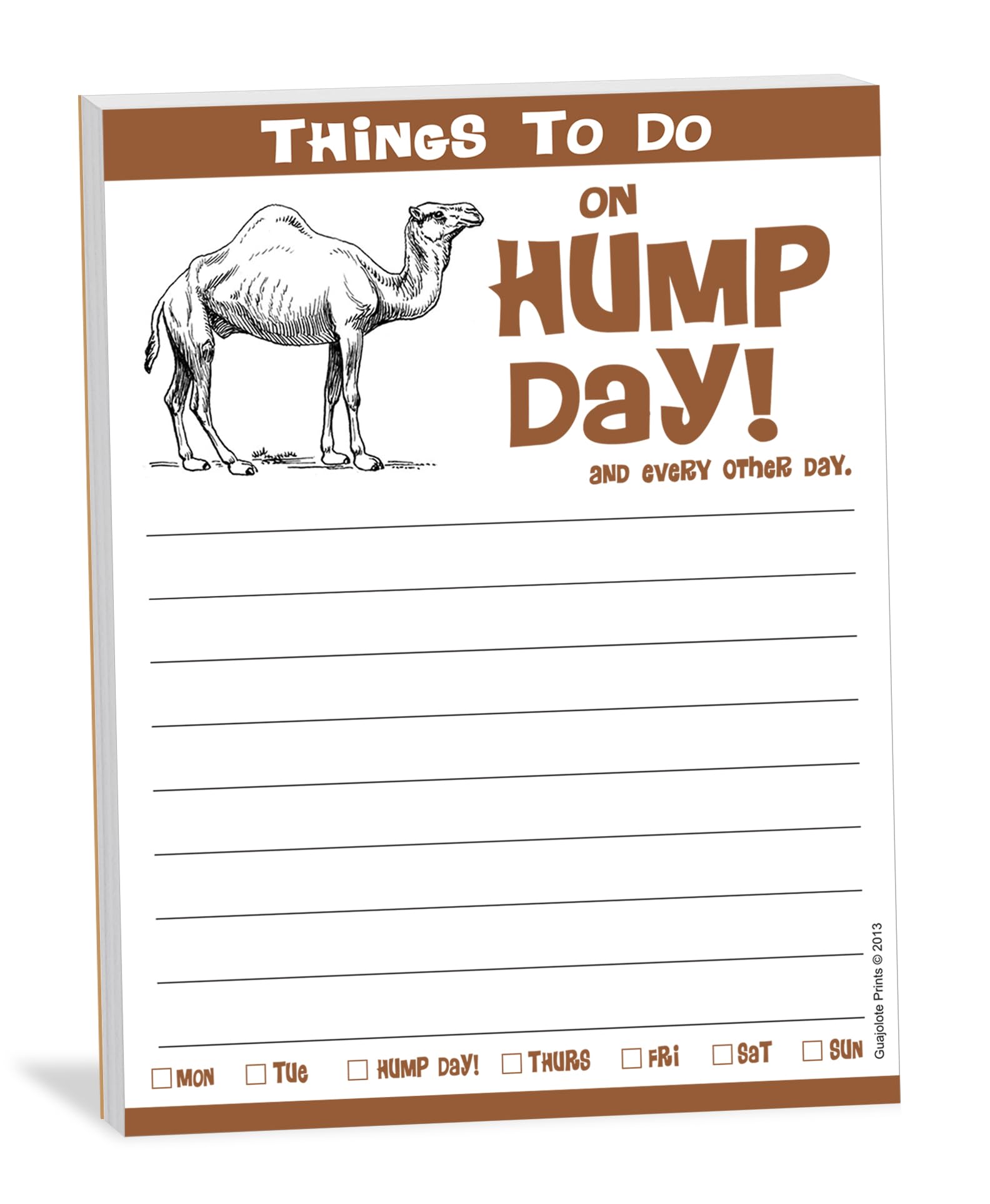 Guajolote Prints Funny Notepad - Pun Memo Pad - Novelty Gag Gift for Work Office, Friends and Coworkers - 4 x 5.25 inch, 50 Sheets (Hump Day)
