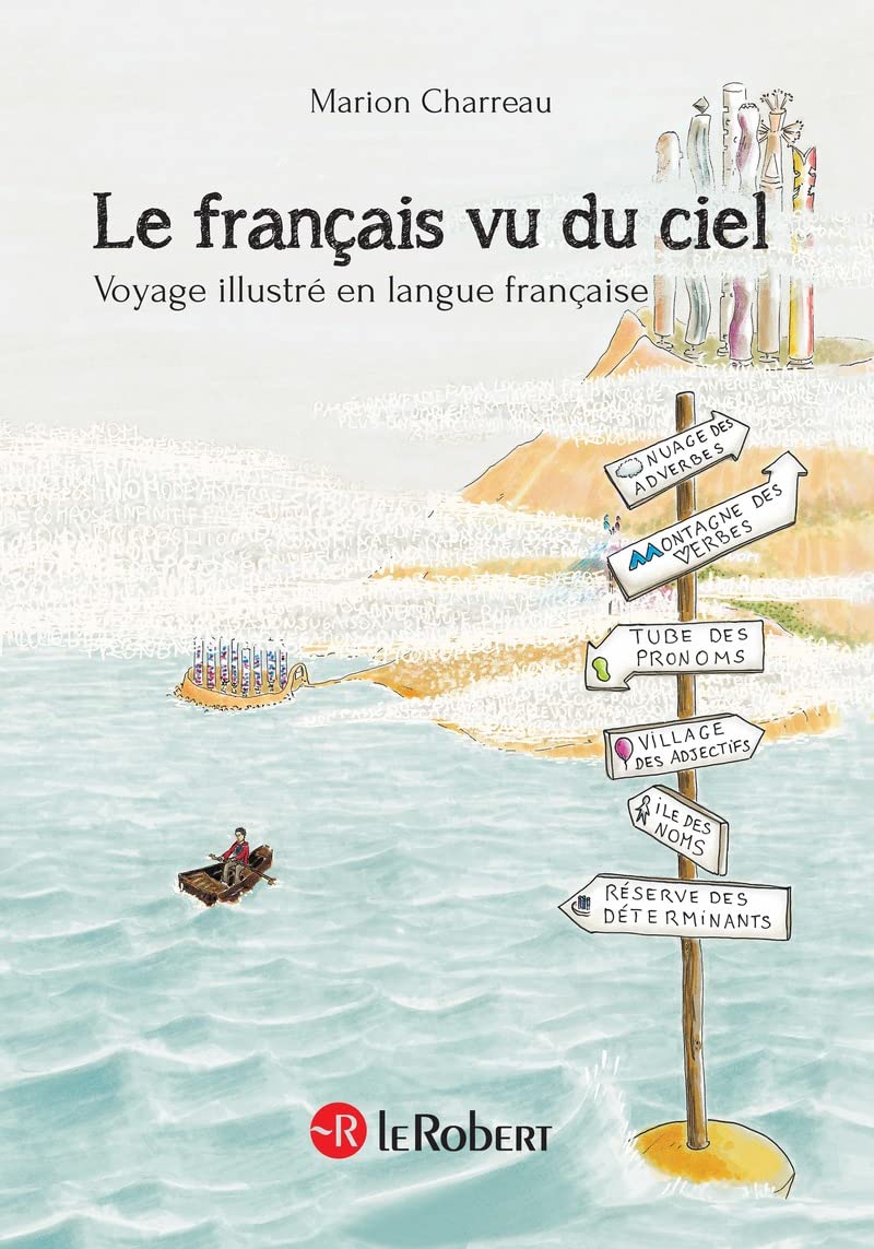 Le Francais Vu Du Ciel: Voyage illustré en langue française (Les Dictionnaires Thematiques)