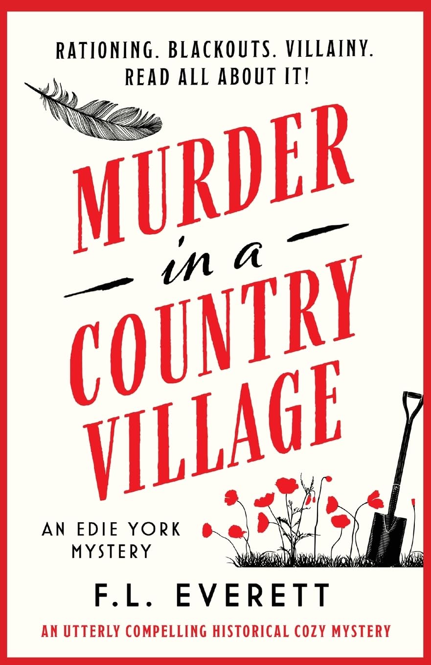 Murder in a Country Village: An utterly compelling historical cozy mystery: 2 (An Edie York Mystery)