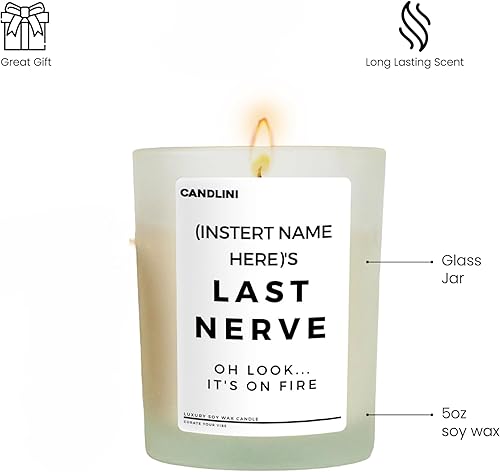 Miniatura 4 de Vela personalizada de Last Nerve... Oh Look It's On Fire Añade cualquier nombre de regalo para mujeres y hombres Vela de lujo de mezcla de vainilla