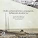 Produktbild Poder, comunicaciones y propaganda: Reflexiones desde el Sur