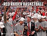 Red Raider Basketball: A Memorable March