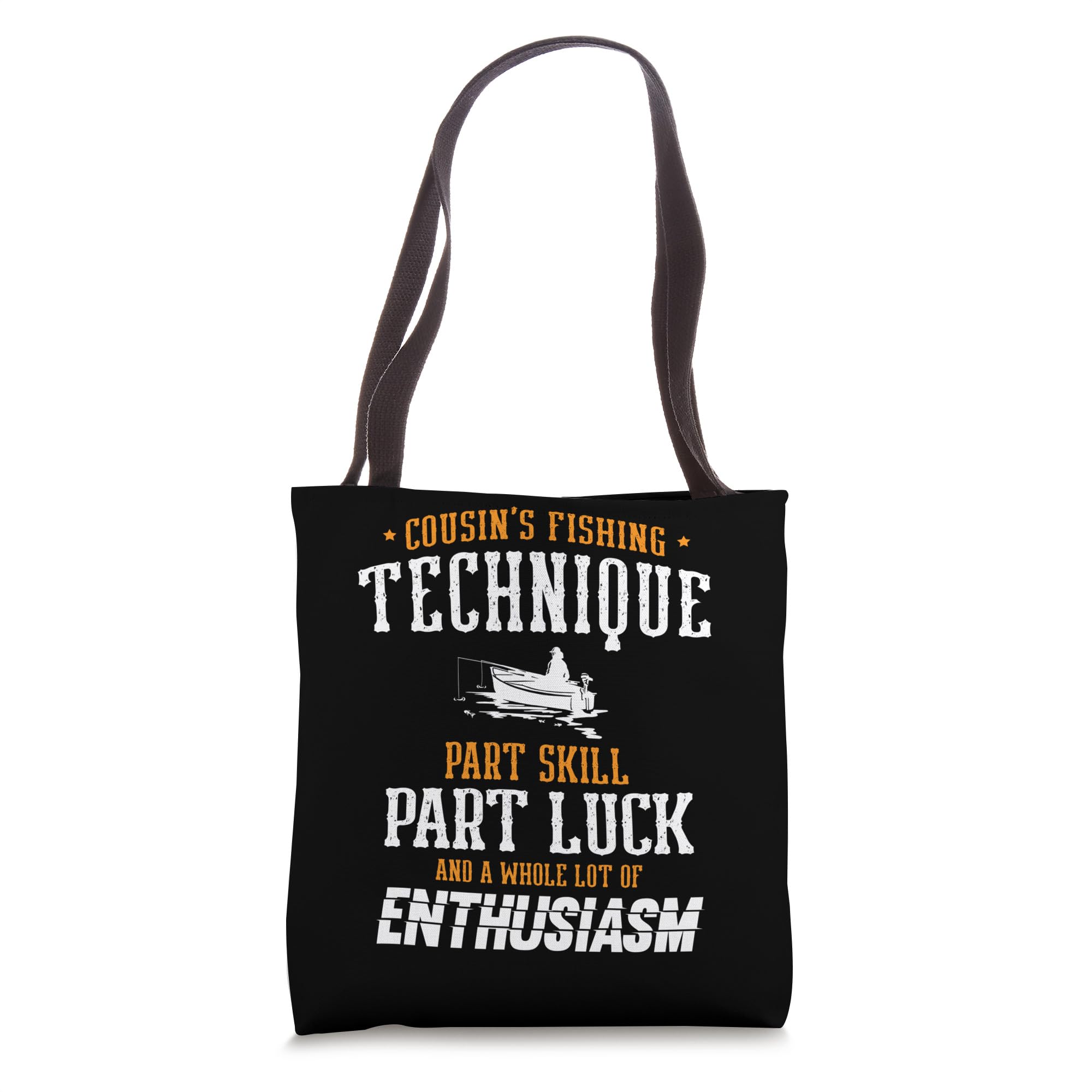 Fishing Cousin Fisherman Cousins Funny Fish Perfect Fishing Tote Bag