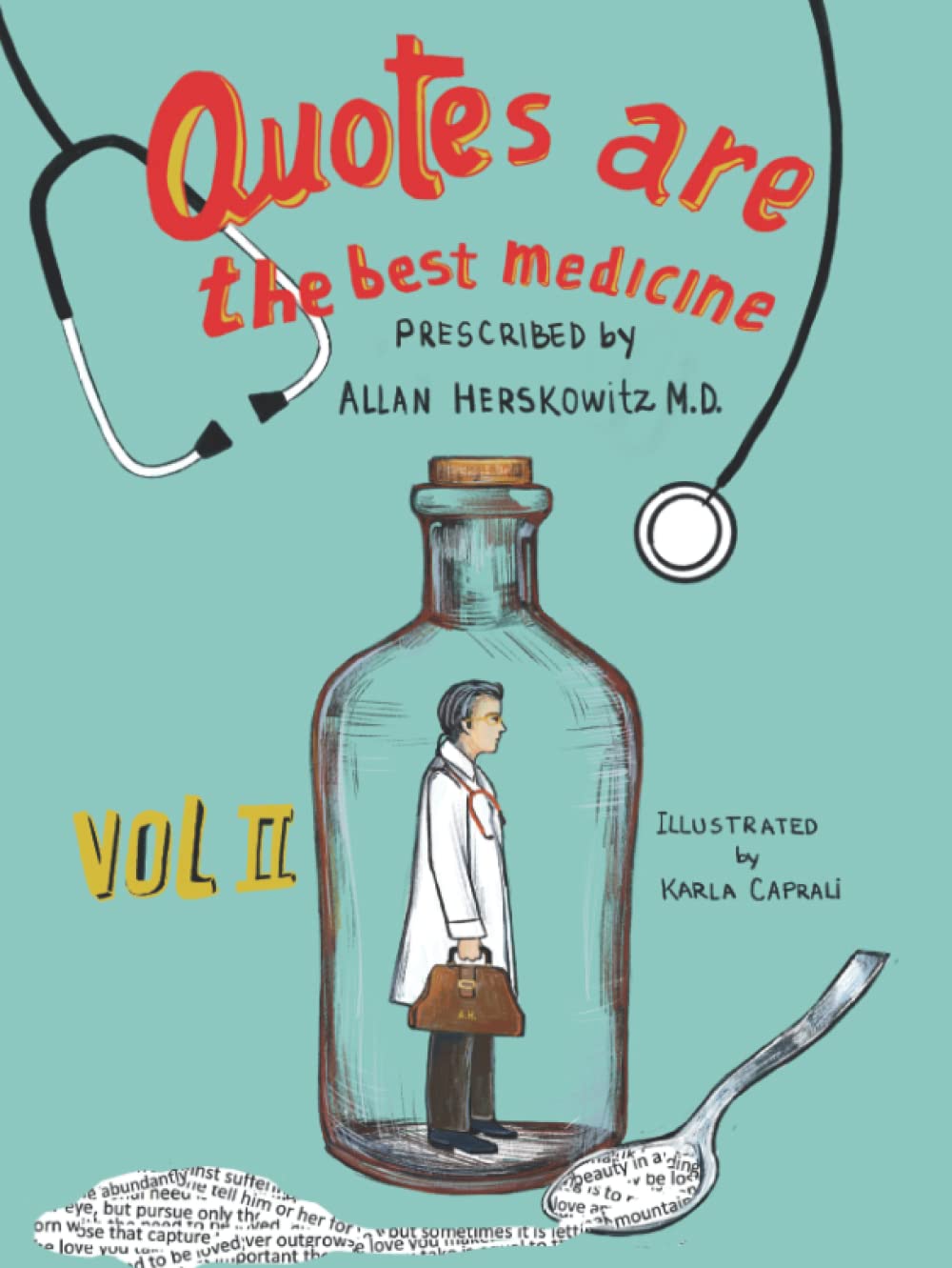Quotes Are The Best Medicine Vol 2 idée cadeau inspirante pour vos proches