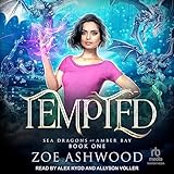 Tempted: Sea Dragons of Amber Bay, Book 1