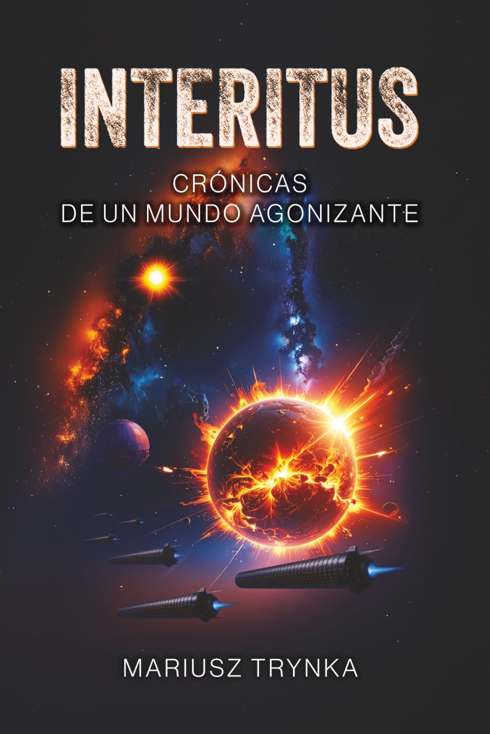 INTERITUS: Crónicas de un mundo agonizante