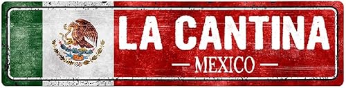 Letrero vintage de bandera de México, La Cantina – México, letreros de calle con bandera mexicana, decoración de pared novedosa para el hogar,