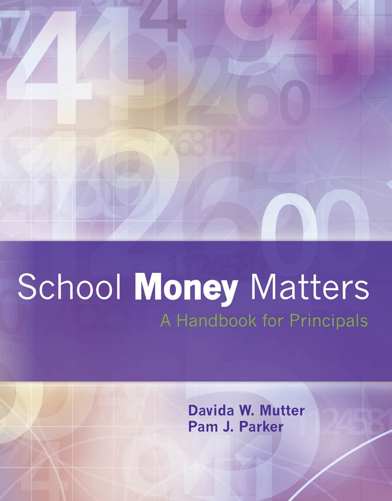 School Money Matters: A Handbook for Principals