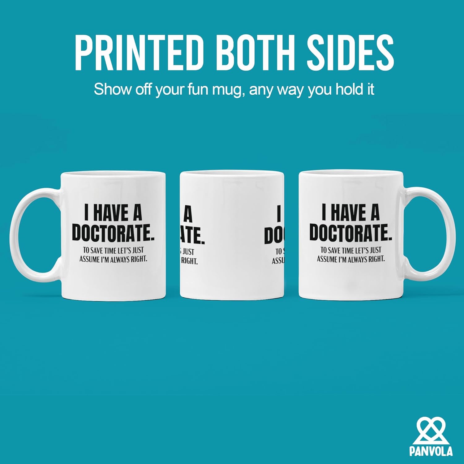 I Have A Doctorate To Save Time Let’s Just Assume I’m Always Right PhD Gifts For Men Women Professors Future Dr Doctor Student Funny PhD Graduation Gifts Novelty Drinkware Ceramic Mug 11 oz White - Image 3