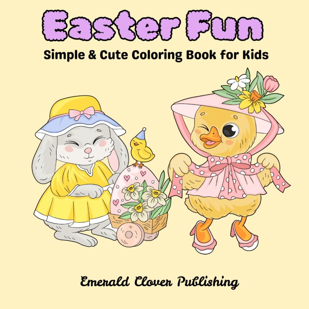 Easter Fun: Simple and Cute Coloring Book for Kids