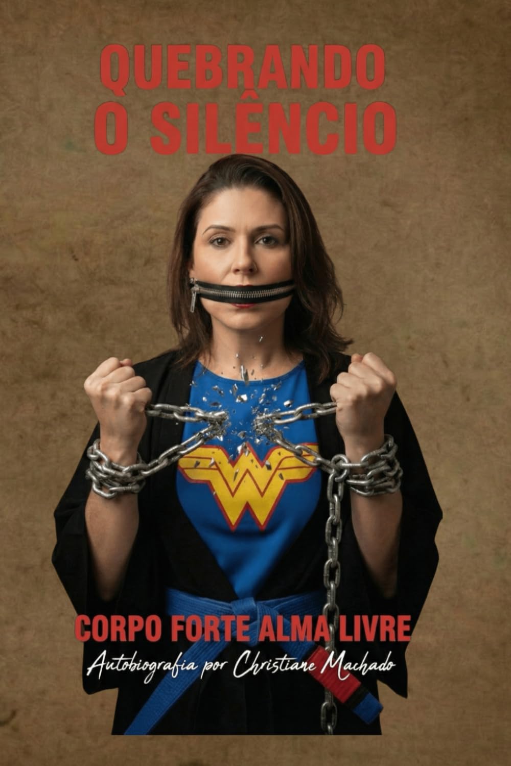 Quebrando o Silêncio - Corpo forte Alma livre