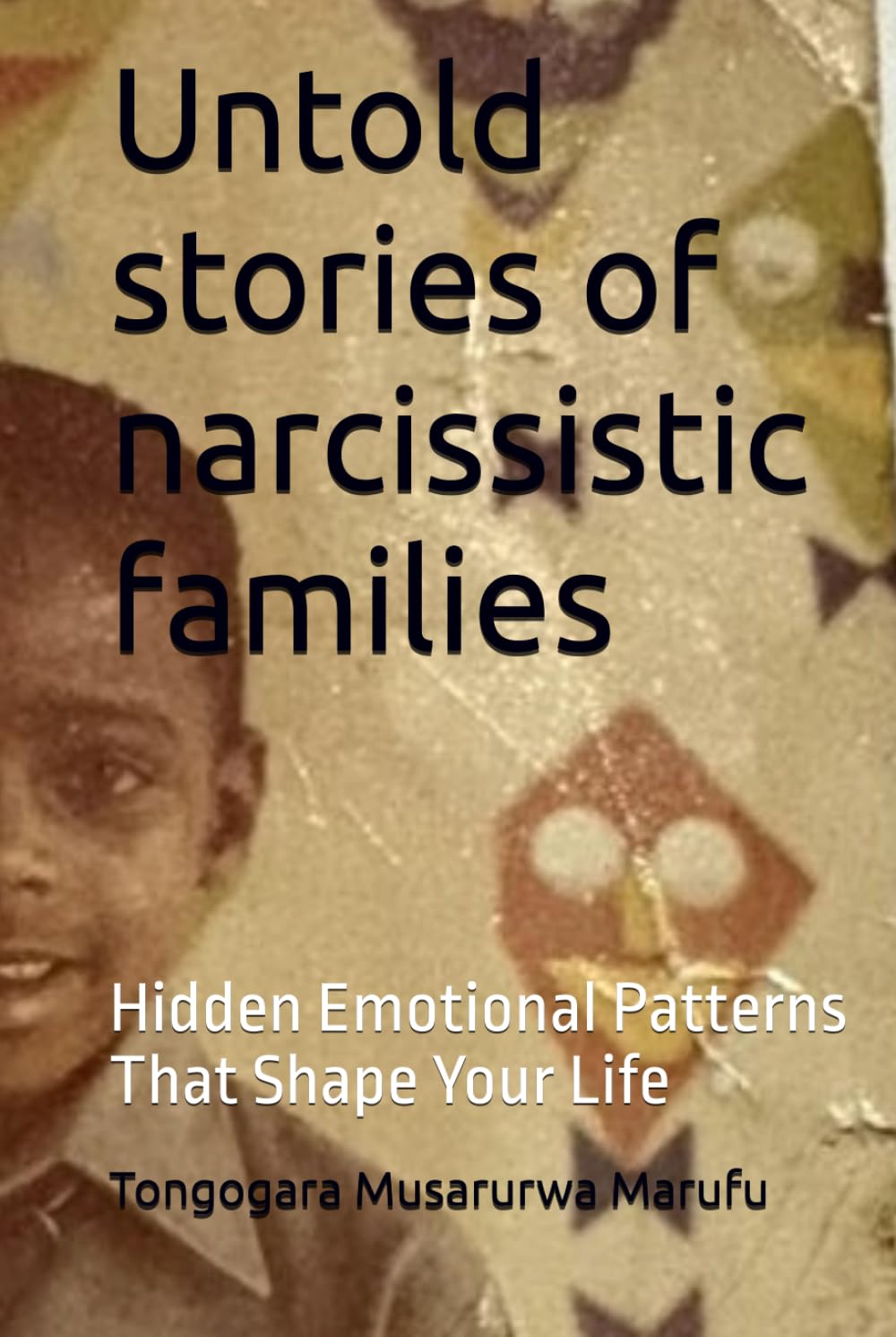 Untold stories of narcissism in a family system.
