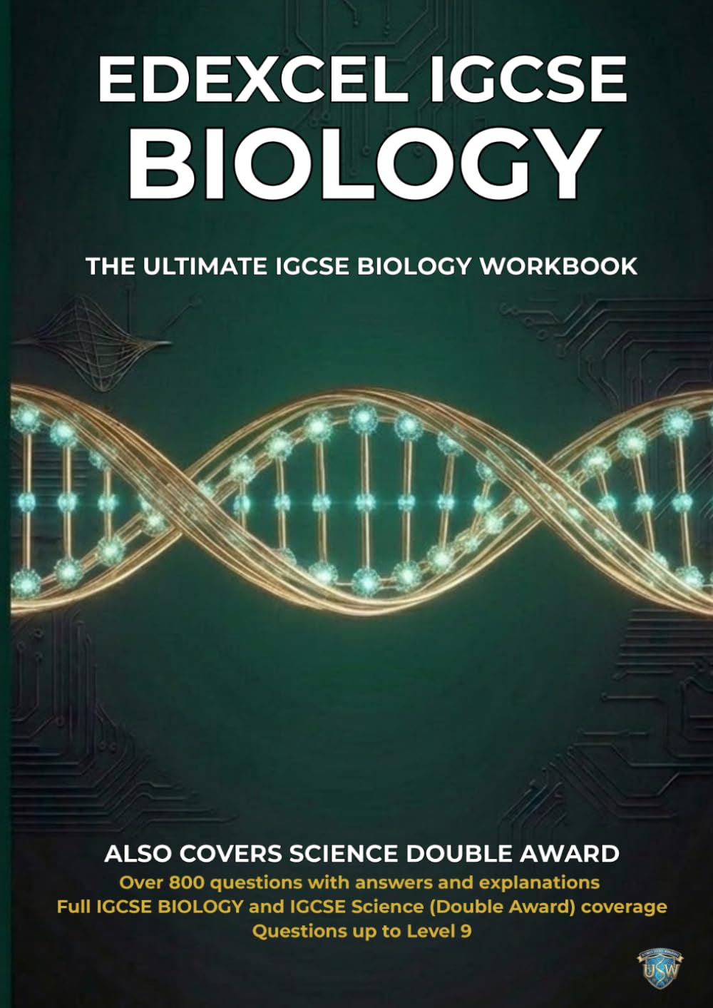 Edexcel IGCSE Biology Workbook (includes answers and explanations): Also covers Biology content of IGCSE Science Double Award (Ultimate Science Workbooks)