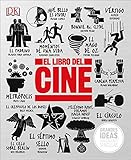 El Libro del Cine (Big Ideas Simply Explained) (Spanish Edition)