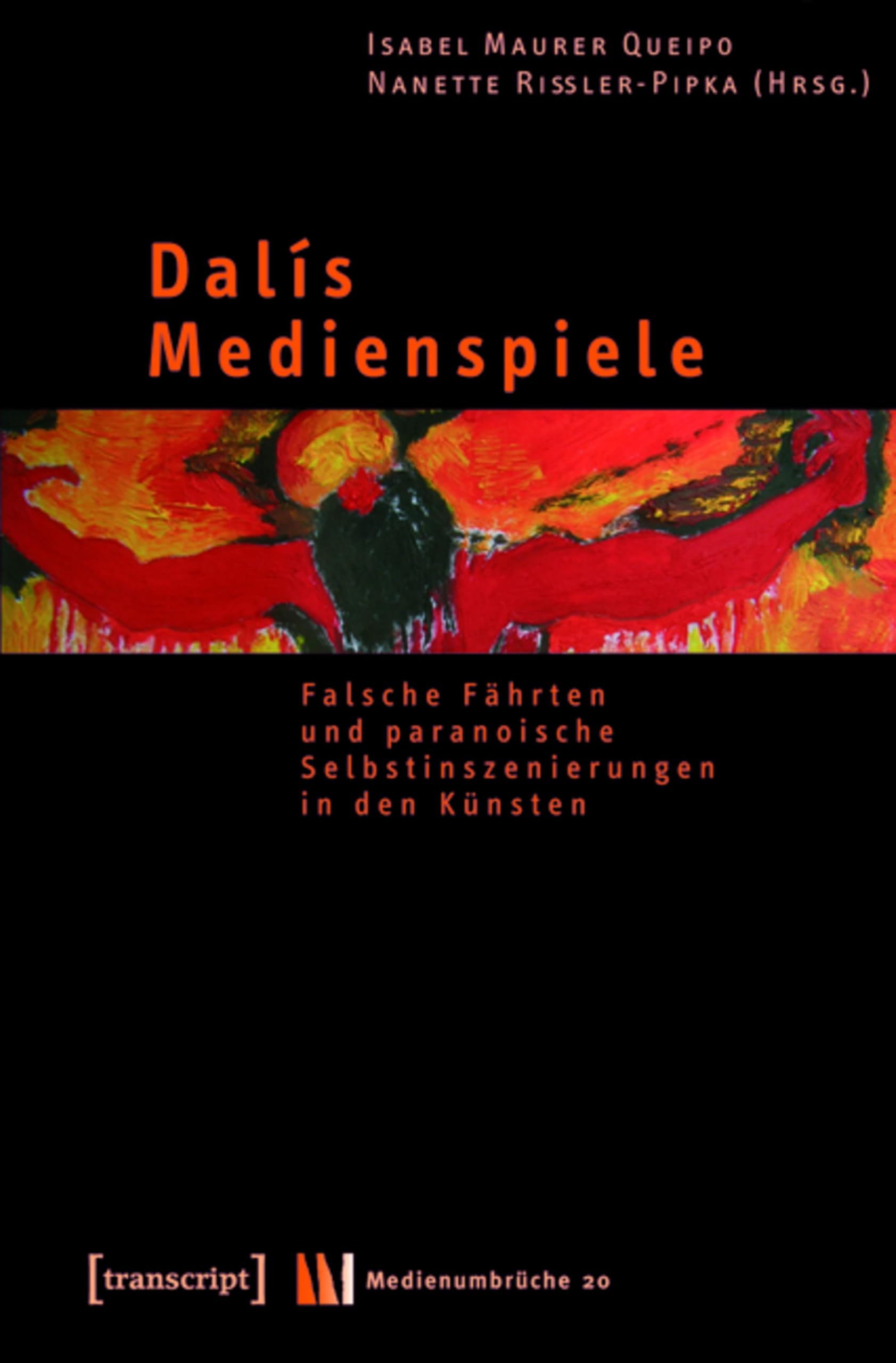 Dalís Medienspiele livre Salvador Dalí sur le surréalisme et art allemand