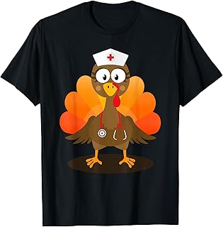 Funny Nurse Turkey for Thanksgiving Hospital Nursing T-Shirt