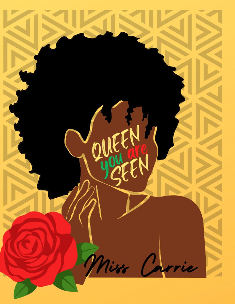 Miss Carrie (Queen you are Seen)