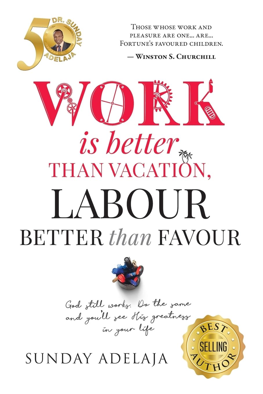 Work is better than vacation, labour better than favour