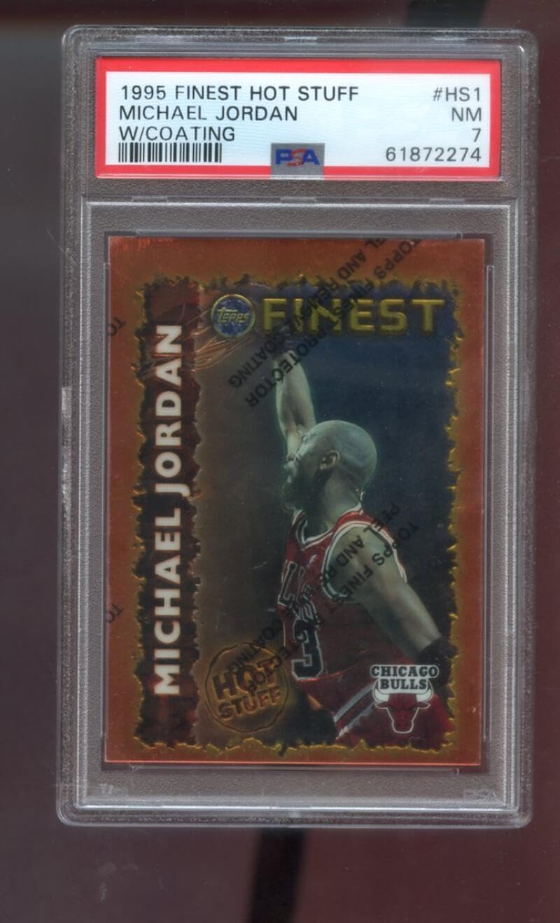 1995-96 Finest Hot Stuff #HS1 Michael Jordan PSA 7 Graded Basketball Card 95-96 1995-1996 NBA INSERT W/Coating