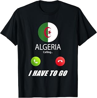 Algeria is calling T-Shirt