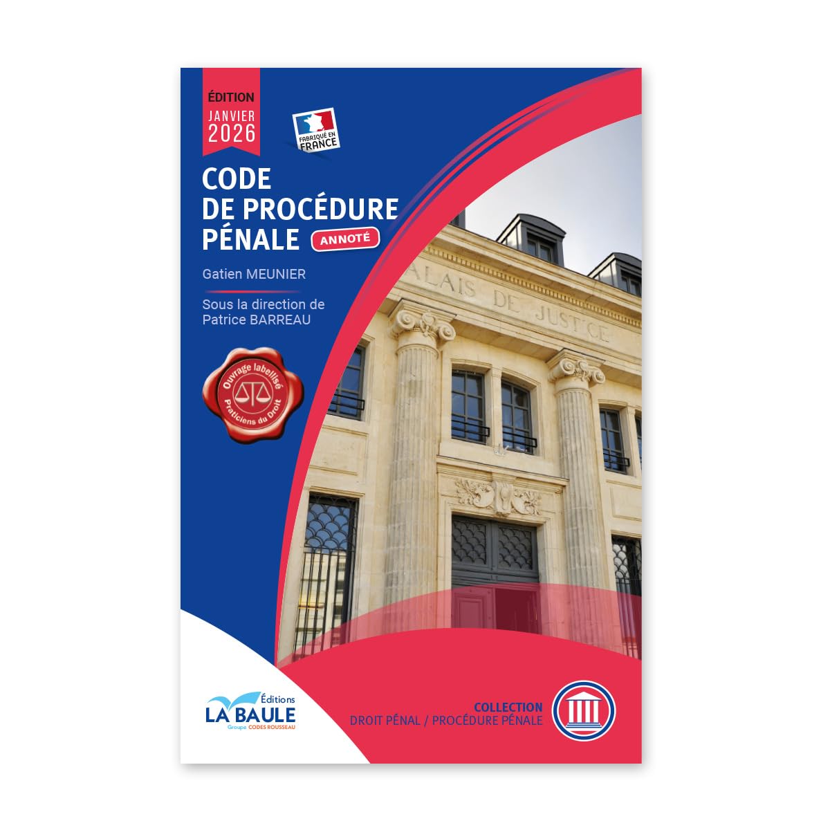 Code de Procédure Pénale annoté Janvier 2026