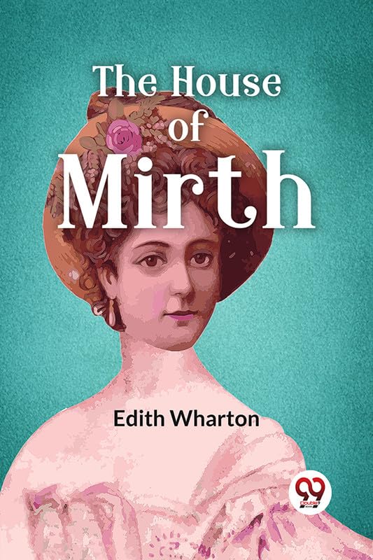 The House Of Mirth Edith Wharton