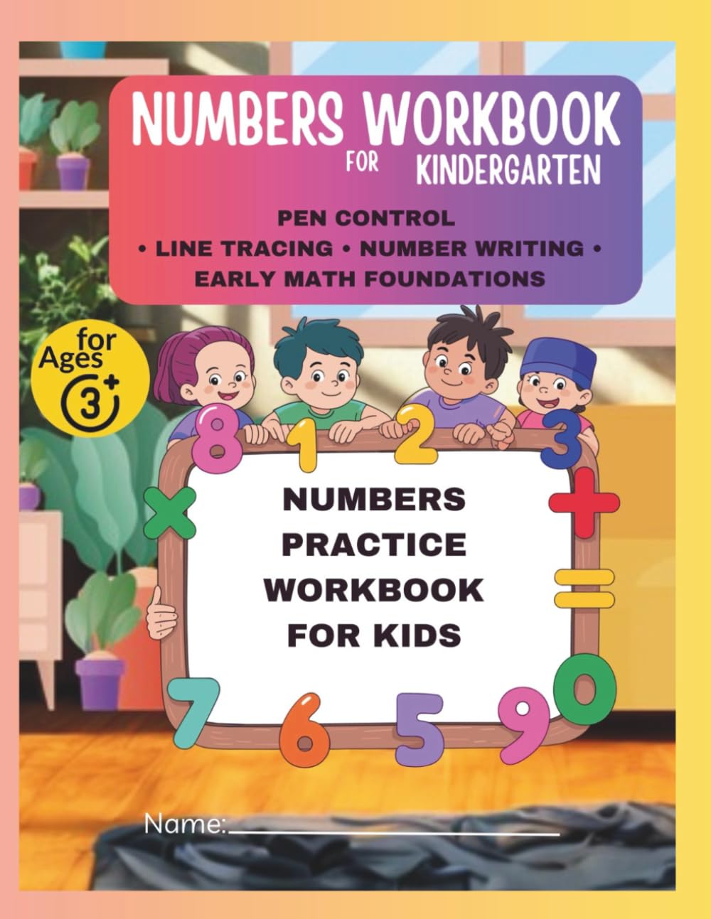 My First Learn-to-Write Numbers Workbook: Maths Numbers Practice for Kids with Pen Control, Line Tracing,Shapes and Counting