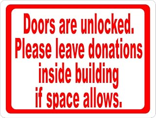 Doors Are Unlocked Please Leave Donations Inside Sign - Business 8"x12" Metal Sign Plaque For Man Cave, Yard, Indoor Or Outdoor Display