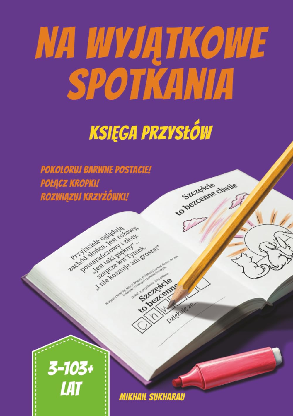 Na wyjątkowe spotkania: Księga przysłów