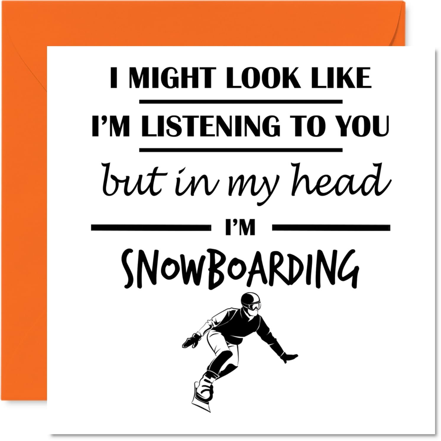 Snowboarding Birthday Card for Men Women - In my Head - Happy Birthday Card for Friend Husband Nan Auntie, 145mm Bday Greeting Cards