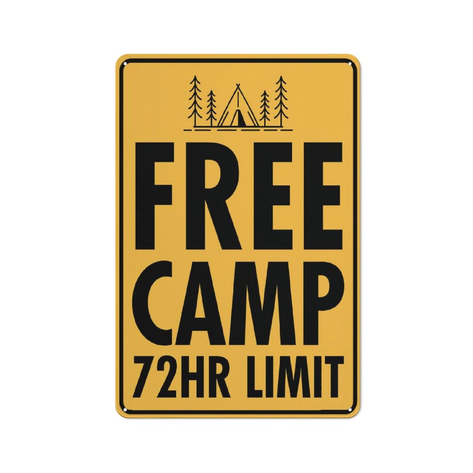 Free Camp 72Hr Limit Sign Signs Outdoor, Uv Printed Aluminum 12 X 8 In, Weatherproof And Security Signs For Home Or Business