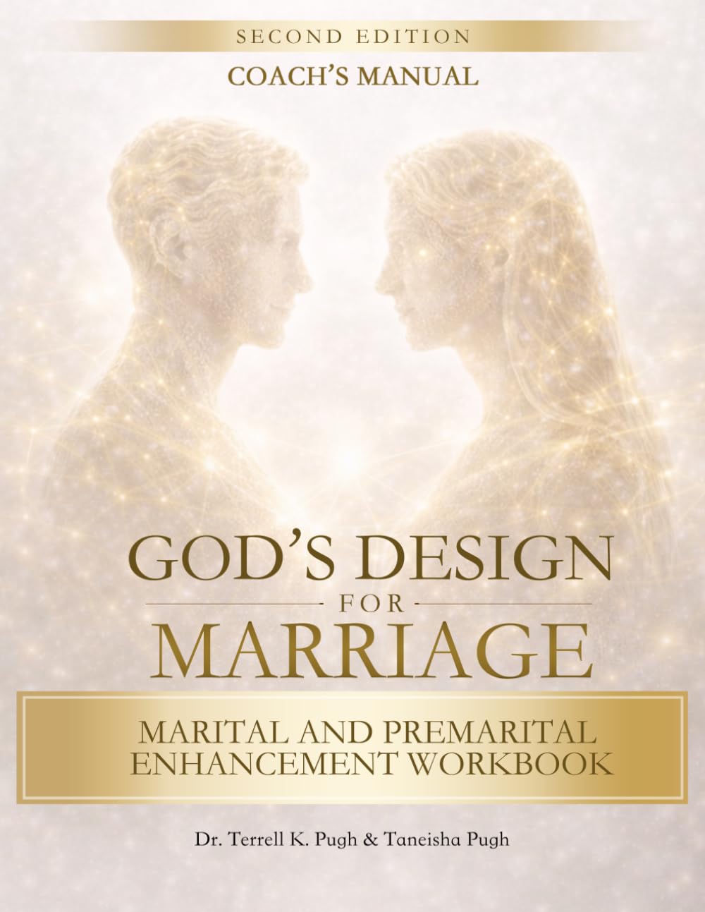 GOD’S DESIGN FOR MARRIAGE: Coaches Manual: MARITAL AND PREMARITAL ENHANCEMENT WORKBOOK      Paperback – March 27, 2026