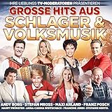 Große Hits aus Schlager & Volksmusik Ihrer Lieblings TV-Moderatoren