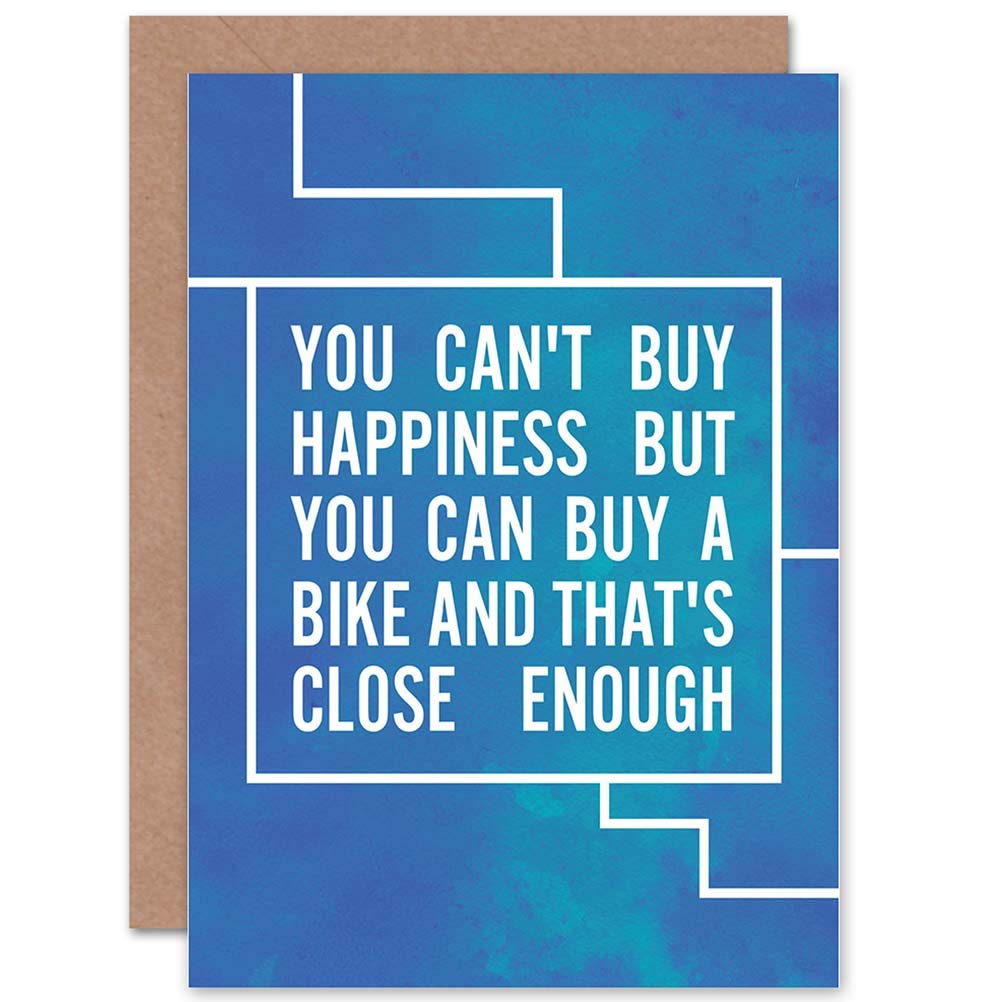 Wee Blue Coo Cant Buy Happiness You Can Buy A Bike Bicycle Quote Blank Greeting Card