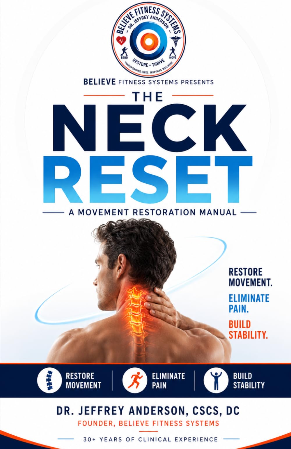 The Neck Reset: A Complete System for Eliminating Mechanical Neck Pain (The Reset Series by Dr. Jeffrey Anderson, DC, CSCS)