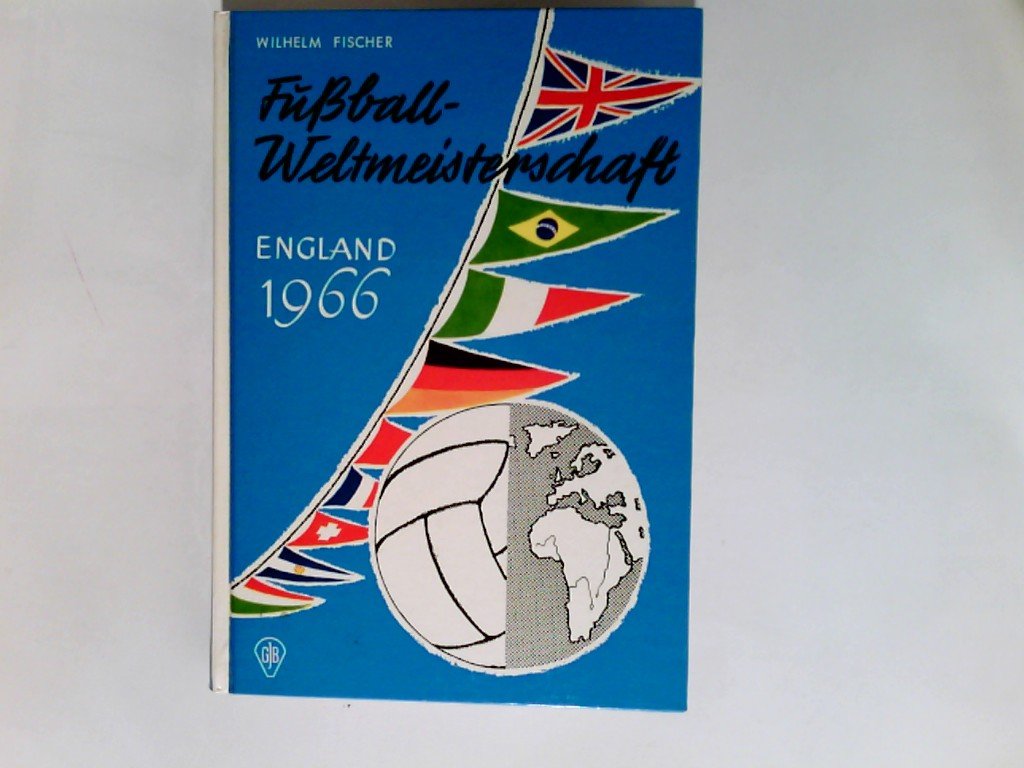 Fu ball Weltmeisterschaft England 1966 Deutschland Ist Vizeweltmeister fu-ball-weltmeisterschaft-england-1966-deutschland-ist-vizeweltmeister