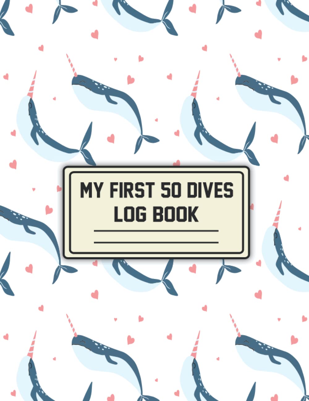 My First 50 Dives Log Book