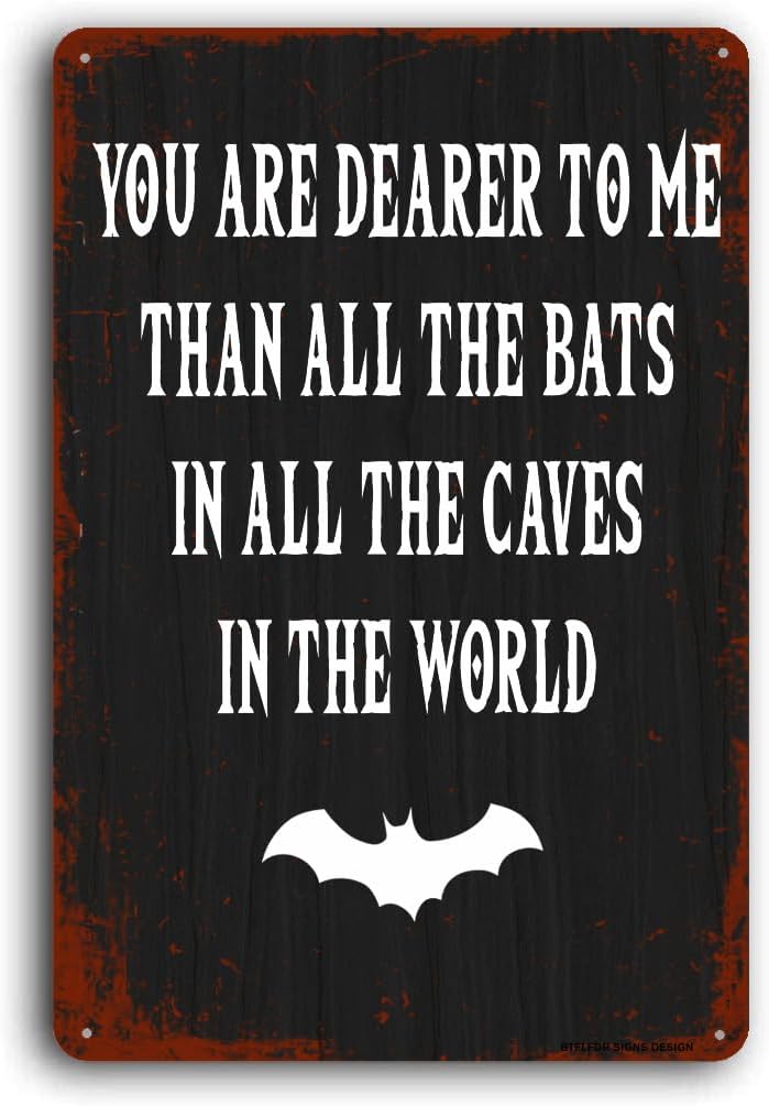 You Are Dearer To Me Than All The Bats