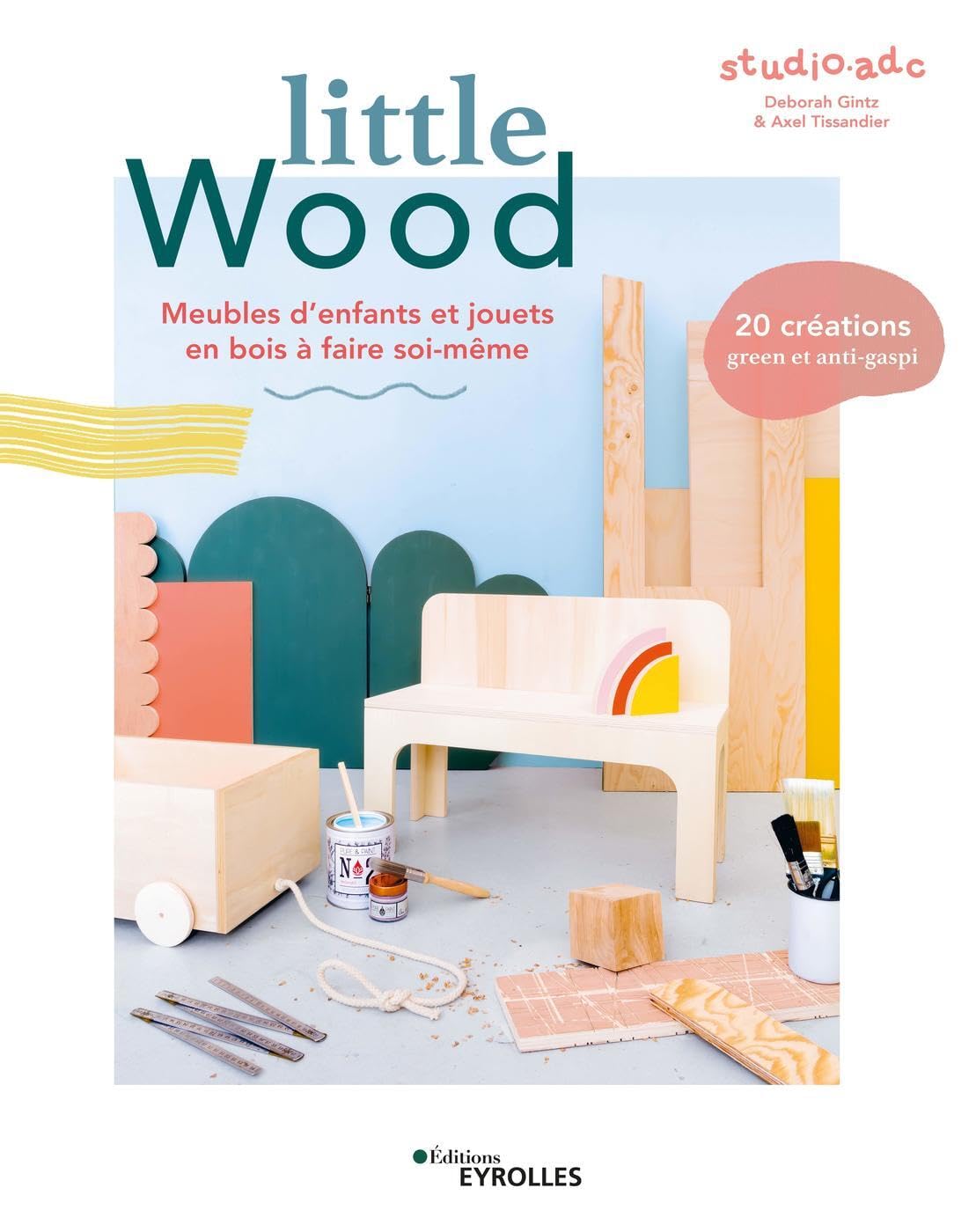 Little Wood: Meubles d'enfants et jouets en bois à faire soi-même