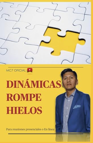 DINAMICAS ROMPE HIELOS: Juegos para grupos presenciales o En linea (Spanish Edition)