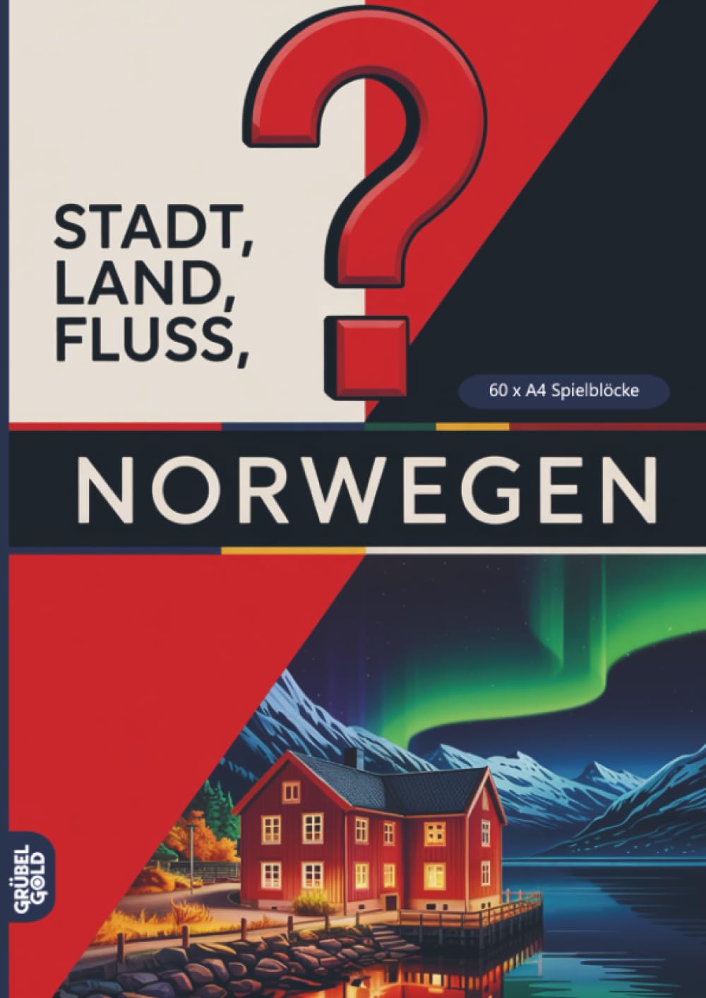 Stadt, Land, Fluss, Norwegen: 60 Spielblöcke A4 - Geschenk für Norwegenfans - Quiz | Spiel Norwegenurlaub