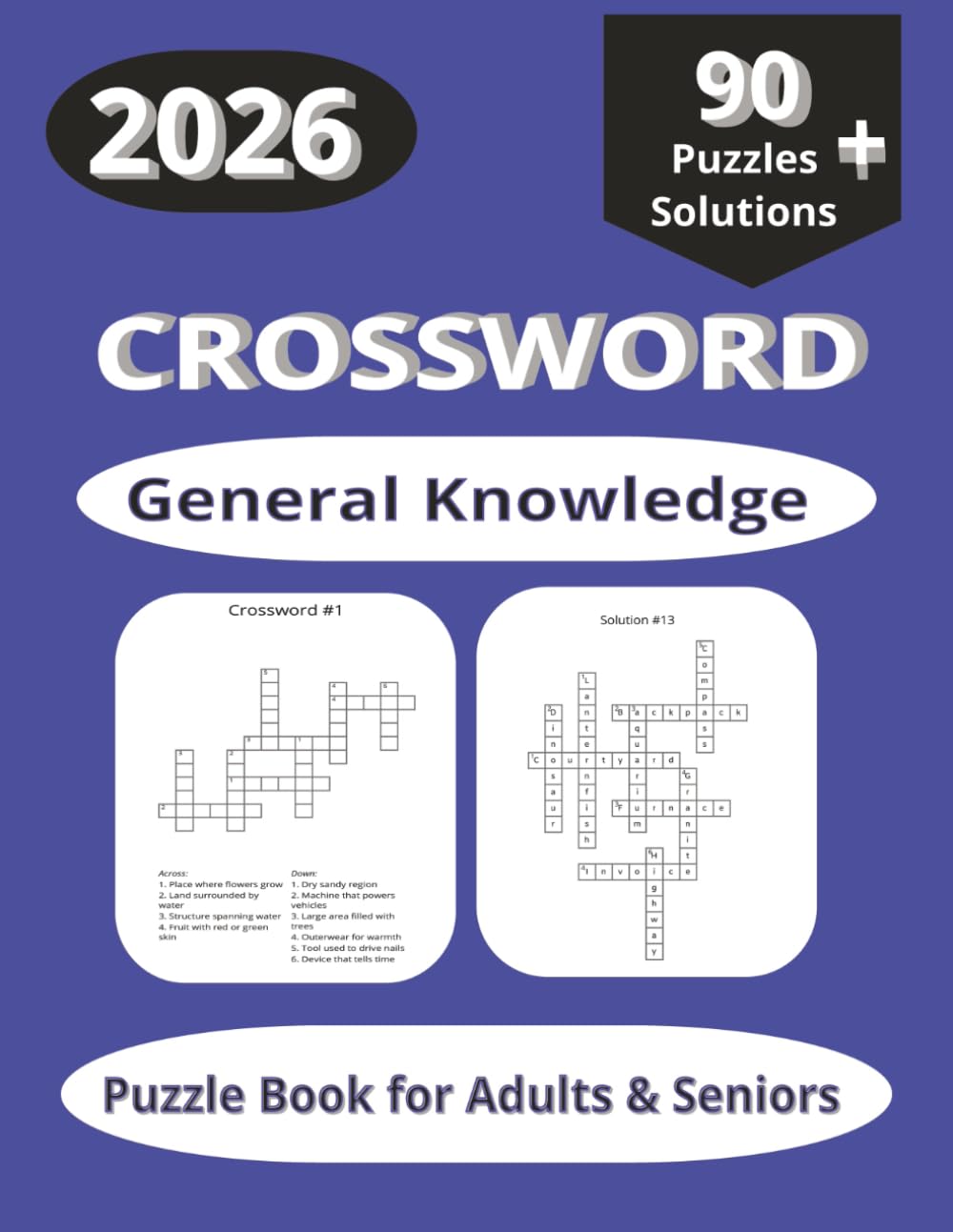 Crossword General Knowledge 90 puzzles and solutions 2026: Puzzle Book for Adults and Seniors