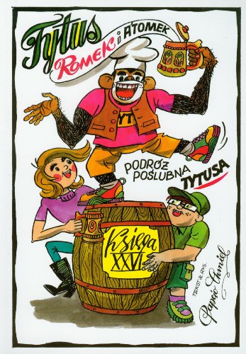 Tytus Romek i A'Tomek ksiega XXVI Podroz poslubna