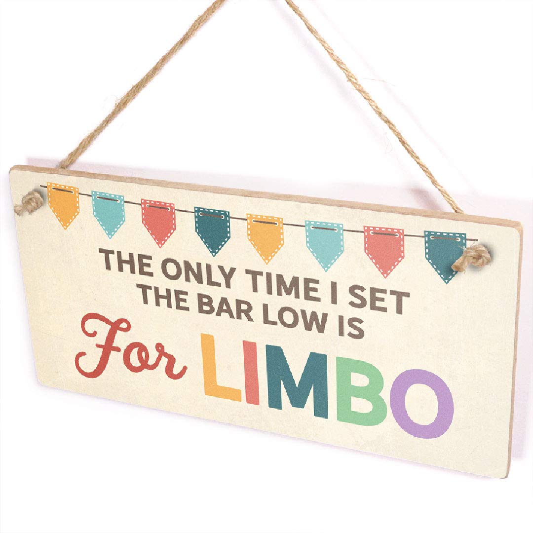 Limbo Sign - The Only Time I Set The Bar Low is for Limbo