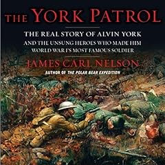 The York Patrol Audiobook By James Carl Nelson cover art